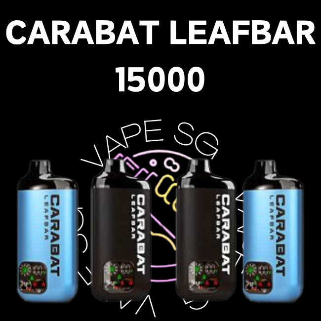 Carabat Leafbar 15000 Disposable Pod - Sg Vape Shop Singapore SG