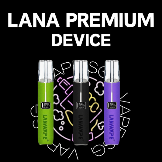 Lana Premium Device - Sg Vape Shop Singapore SG